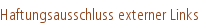 Haftungsausschluss externer Links